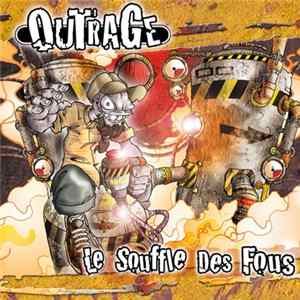 Outrage - Le Souffle Des Fous mp3