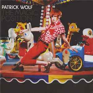 Patrick Wolf - The Magic Position mp3