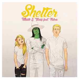 Whiiite & Vaski Feat. Tribes - Shelter mp3