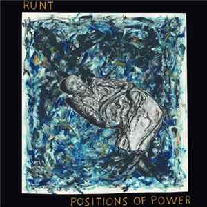 Runt - Positions Of Power mp3