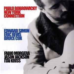 Pablo Bobrowicky - New York Connection mp3