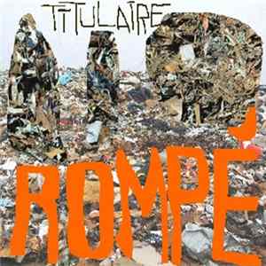 Rompé - Titulaire mp3