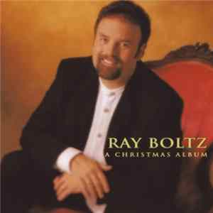 Ray Boltz - A Christmas Album mp3