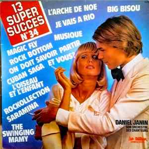 Daniel Janin, Son Orchestre, Ses Chanteurs - 13 Super Succès (N° 34) mp3
