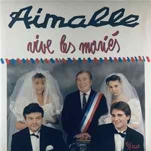 Aimable - Vive Les Mariés mp3