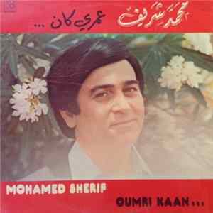 محمد شريف = Mohamed Sherif - عمري كان = Omri Kaan ... mp3