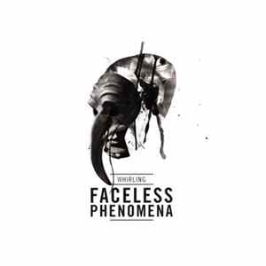 Whirling - Faceless Phenomena mp3