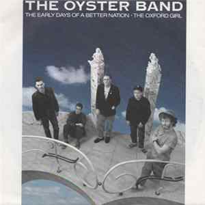 The Oyster Band - The Early Days Of A Better Nation mp3