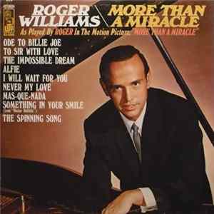 Roger Williams - More Than A Miracle mp3