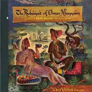 Ralph Bellamy - The Rubáiyát of Omar Khayyám (Recitation By Ralph Bellamy With Musical Setting) mp3