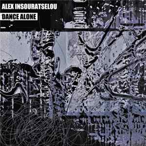 Alex Insouratselou - Dance Alone mp3