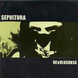 Sepultura - Revolusongs mp3