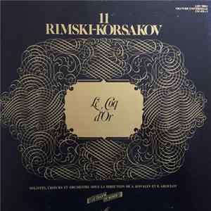 Nikolai Rimsky-Korsakov - Moscow Radio Soloists, Chorus And Orchestra , Conductors Alexei Kovalev And Yevgeni Akulov / Moscow Radio Large Symphony Orchestra , Conductor Yevgeni Svetlanov - Le Coq D'Or / The Tale Of The Invisible City Of Kitezh And Maiden  mp3