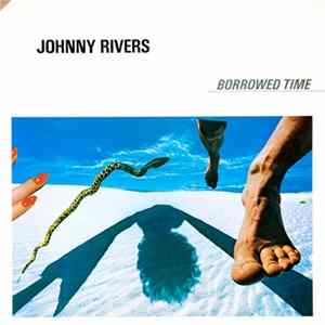 Johnny Rivers - Borrowed Time mp3