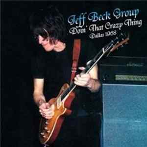 Jeff Beck Group - Doin’ That Crazy Thing mp3