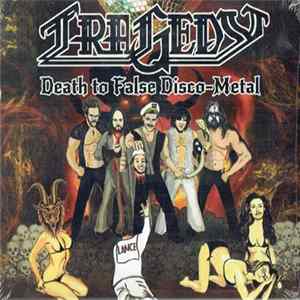 Tragedy - Death To False Disco Metal mp3