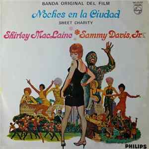 Shirley MacLaine And Sammy Davis Jr. - Noches En la Cuidad (Banda Original Del Film Sweet Charity) mp3