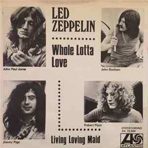 Led Zeppelin - Whole Lotta Love / Living Loving Maid mp3