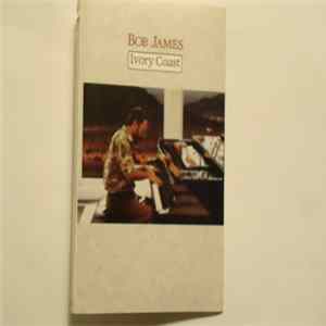 Bob James - Ivory Coast mp3