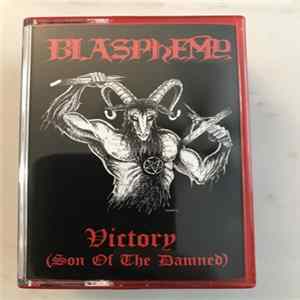 Blasphemy - Victory (Son Of The Damned) mp3