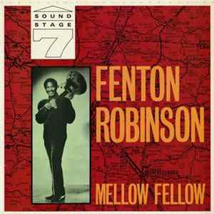 Fenton Robinson - Mellow Fellow mp3
