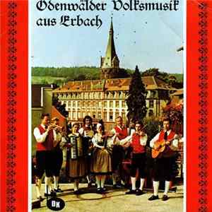 Hans Von Der Au Trachtengruppe Erbach - Odenwälder Volksmusik Aus Erbach mp3