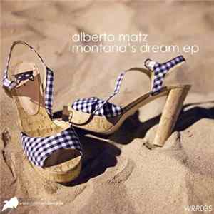 Alberto Matz - Montana's Dream EP mp3