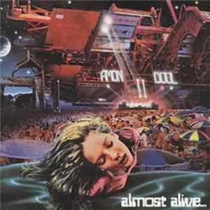 Amon Düül II - Almost Alive... mp3