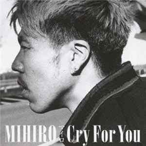 Mihiro - Cry For You mp3