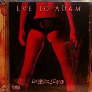 Eve To Adam - Locked & Loaded mp3