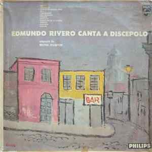 Edmundo Rivero - Edmundo Rivero Canta A Discépolo mp3