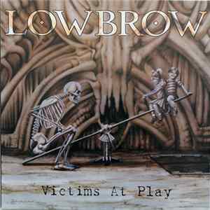 Lowbrow - Victims At Play mp3
