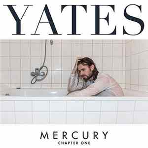 Yates - Mercury (Chapter One) mp3