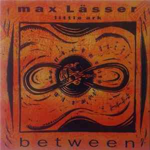 Max Lässer - Between mp3