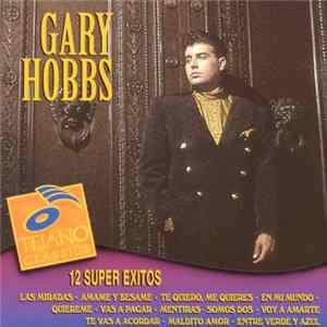 Gary Hobbs - 12 Super Exitos mp3