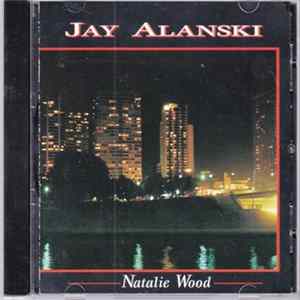 Jay Alanski - Natalie Wood mp3