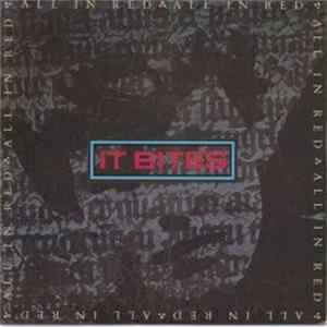 It Bites - All In Red mp3