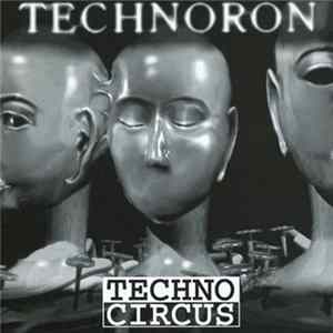 Technoron - Techno Circus mp3