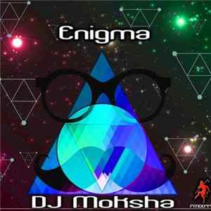 DJ Moksha - Enigma mp3