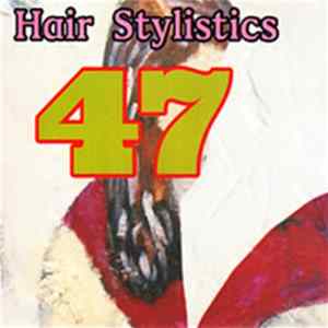 Hair Stylistics - 47 mp3