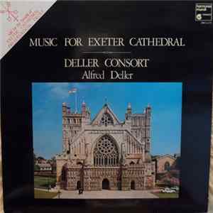 Deller Consort, Alfred Deller - Music For Exeter Catherdral mp3