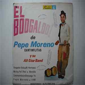 Pepe Moreno Y Su All Star Band - El Boogaloo De Cantinflitas mp3