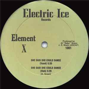 Element X / Stevie Colt And Easy Rock - She Said She Could Dance / Never Die mp3