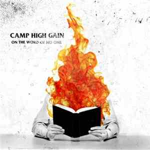 Camp High Gain - On The Word Of No One mp3
