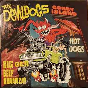 The Devil Dogs - Bigger Beef Bonanza! mp3