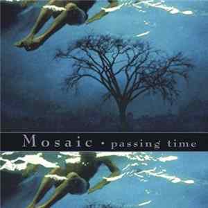 Mosaic - Passing Time mp3