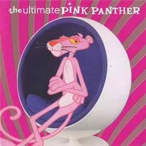 Henry Mancini - The Ultimate Pink Panther mp3