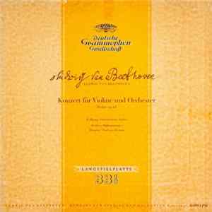 Ludwig van Beethoven – Wolfgang Schneiderhan ‧ Berliner Philharmoniker ‧ Paul van Kempen - Konzert Für Violine Und Orchester D-Dur Op. 61 mp3