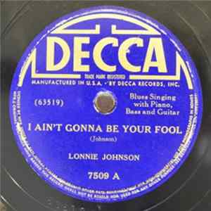 Lonnie Johnson - I Ain't Gonna Be Your Fool / Mr Johnson Swing mp3