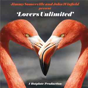 Jimmy Somerville & John Winfield - Lovers Unlimited mp3